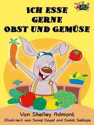 cover image of Ich esse gerne Obst und Gemüse (German Edition)